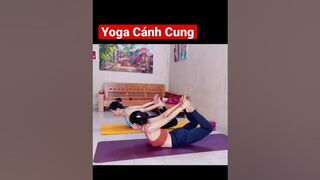 Yoga tập Cánh Cung khoẻ cột sống #yoga #yogabody #shorts #strong