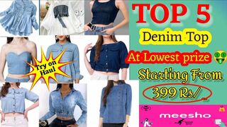 Meesho Haul Today// Denim Top Starting From 199 Rs????//Try On Haul//