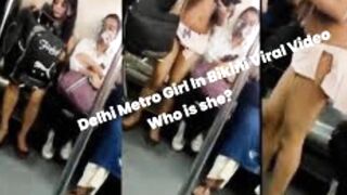 Delhi metro girl bikini dress video viral|Delhi metro girl video