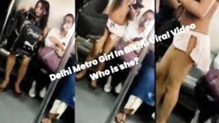 Delhi metro girl bikini dress video viral|Delhi metro girl video