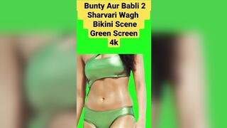 Bunty Aur Babali 2 Sharvari Wagh Bikini Scene Green Screen 4k #buntyaurbabli2 #sharvariwagh