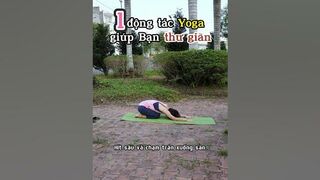 1 Động tác Yoga giúp bạn thư giãn #shorts