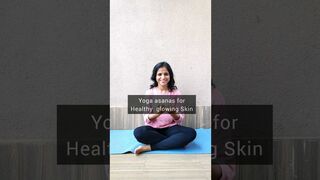 Practice these simple asanas daily for healthy glowing skin|Yoga to brighten your Face#glowingskin