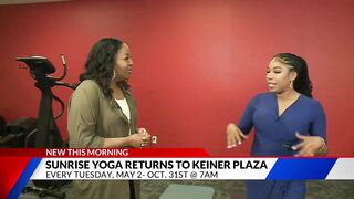 Sunrise Yoga returns to Kiener Plaza starting Tuesday, May 2