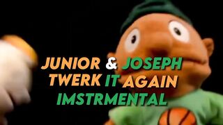 Junior & Joseph Twerk It Again Imstrmental