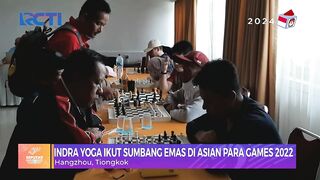 Indra Yoga, Atlet Para Catur Berprestasi Sumbang Emas di Asian Para Games 2022 - SIP 27/10