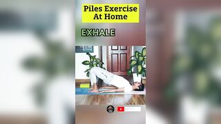 Piles Exercise At Home #pilestreatment #fissuretreatment #yoga