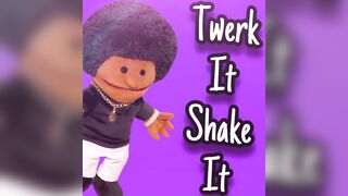 Twerk It Shake It