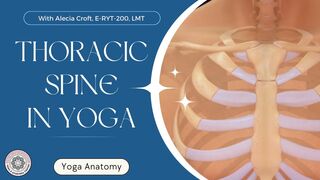 Thoracic Spine in Yoga - Online Yoga School