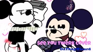 FNF' See You Twerk but Mickey sings it to Suicide Mouse (why?). @DaThugWizard