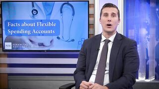 Facts about Flexible Spending Accounts | Financial Tip