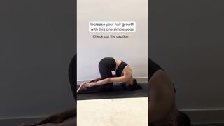 Increase your hair growth with this simple yoga pose