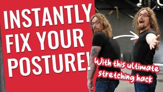 Instantly Fix Your Posture with this ULTIMATE Stretching Hack!