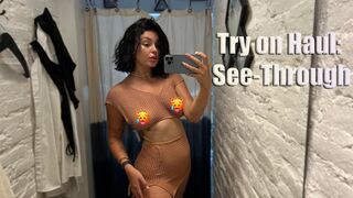 Sheer Delight: See-Through Fashion Try On Haul