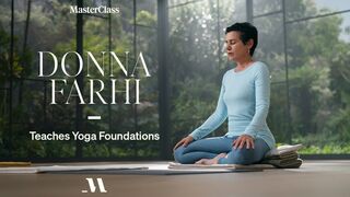 Donna Farhi Teaches Yoga Foundations | Official Trailer | MasterClass