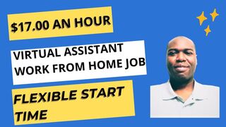 Virtual Assistant Work From Home Job-Flexible Start Time-$17 An Hour-Part-Time(20-40 Hours per week)