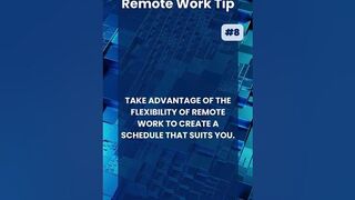 Remote Work Tip #8 - Embrace Flexible Scheduling