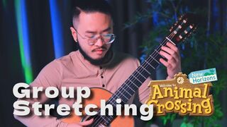 Animal Crossing: New Horizons - Group Stretching | classical guitar cover