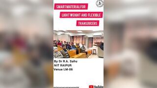 Smart material for light weight and flexible transducers | sliet longowal | by Dr. R.K. Sahu