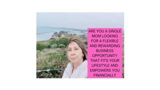 Are You a Single Mom Looking for a Flexible and Rewarding Business Opportunity