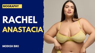 Rachel Anastacia - Modelo de bikinis de tallas grandes | Biografía