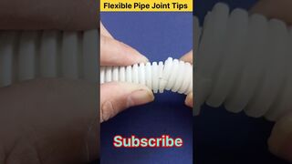 Flexible Pipe Joint Tips #DIY Flexible Pipe #flexible #shorts #youtubeshorts #viral #tips