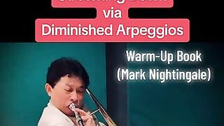 トロンボーン基礎練習 - "Stretching Down Diminished Arpeggios" Warm-Up Book (Mark Nightingale) ​⁠​⁠#trombone