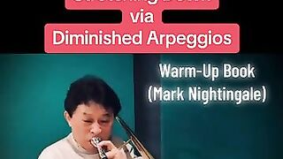 トロンボーン基礎練習 - "Stretching Down Diminished Arpeggios" Warm-Up Book (Mark Nightingale) ​⁠​⁠#trombone