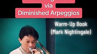 トロンボーン基礎練習 - "Stretching Down Diminished Arpeggios" Warm-Up Book (Mark Nightingale) ​⁠​⁠#trombone