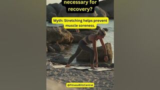 Debunking the Myth: Stretching and Recovery