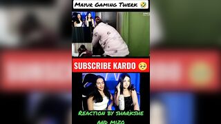 Mayur Gaming Twerk Reaction ???? #shorts #funny #viral