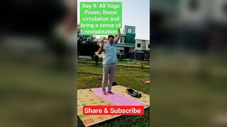 Day 9, All Yoga Poses: Boost circulation and bring a sense of revitalization #yoga #yogajourney