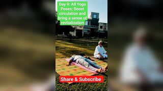 Day 9, All Yoga Poses: Boost circulation and bring a sense of revitalization #yoga #yogajourney