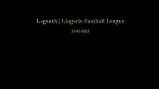 Legends | Lingerie Football League 21-05-2023