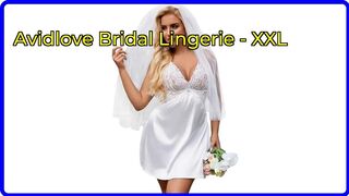 REVIEW: Avidlove Bridal Lingerie - XXL. ESSENTIAL details.