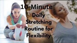 Unlock Flexibility Fast! 10-Minute Stretching Routine