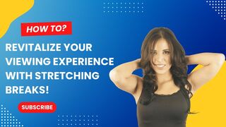 TV Time Tune-Up: Revitalize Your Viewing Experience with Stretching Breaks! ????????‍♂️