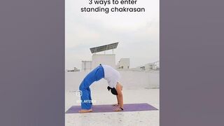 3 ways to do standing chakrasan #ytshorts #yoga #chakrasana #backbend