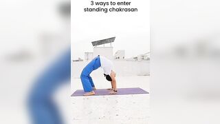 3 ways to do standing chakrasan #ytshorts #yoga #chakrasana #backbend