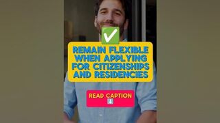 ✅ Remain flexible when applying for citizenships and residencies…