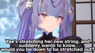 Yae's stretching her new string, and suddenly wants to know, would you be down to be stretched out?