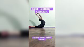 Espalda fuerte , estable y flexible. .