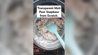 Transparent Melt Pour Soapbase from Scratch|Soap are Available Order now#soap#soapmaking#diy#youtube