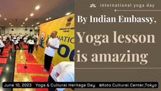 International Yoga Day is coming. The free yoga is amazing! Yoga & Cultural Heritage Day (2023/6/10)