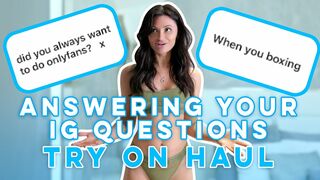 *SEXY* ANSWERING YOUR IG QUESTIONS + TRY ON HAUL! [IN 4K] | Alexia Grace