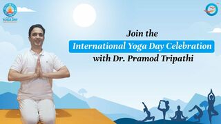 Join the International Yoga Day Celebration with Dr. Pramod Tripathi.