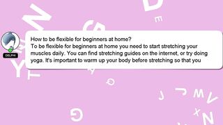 How to be flexible for beginners at home?