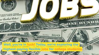 Top Highest-Paying Flexible Jobs for College Students ($425/day)