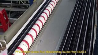 PVC Flexible Vacuum Hose Manufacturing Process From Ecoosi Industrial CO., Ltd.