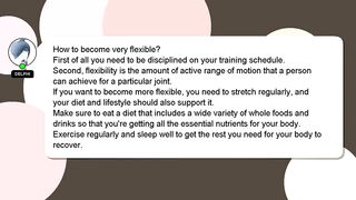 How to become very flexible?